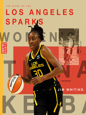 cover image of The Story of the Los Angeles Sparks